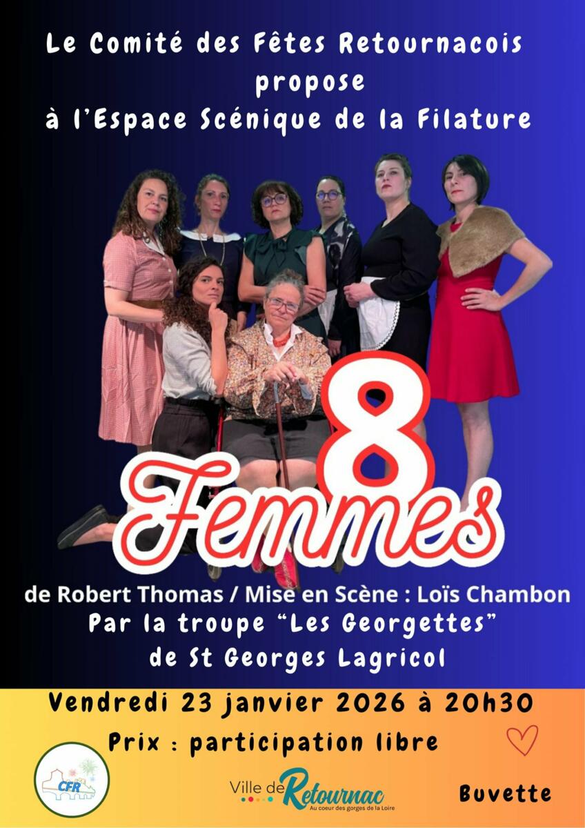 🎭 Soirée Théâtre à Retournac : « 8 femmes » !