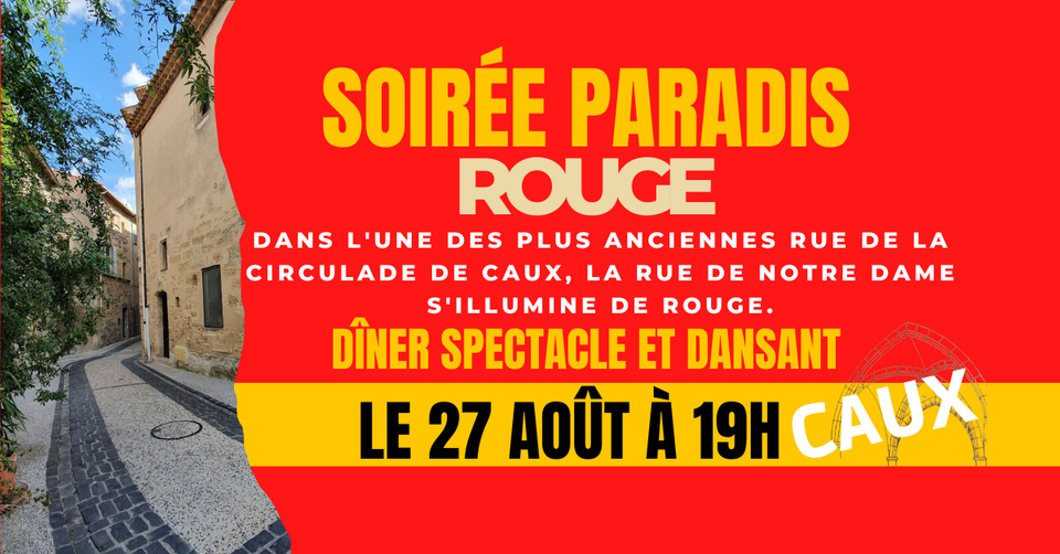 Soirée "Paradis Rouge" rue Notre Dame le 27/08 19h