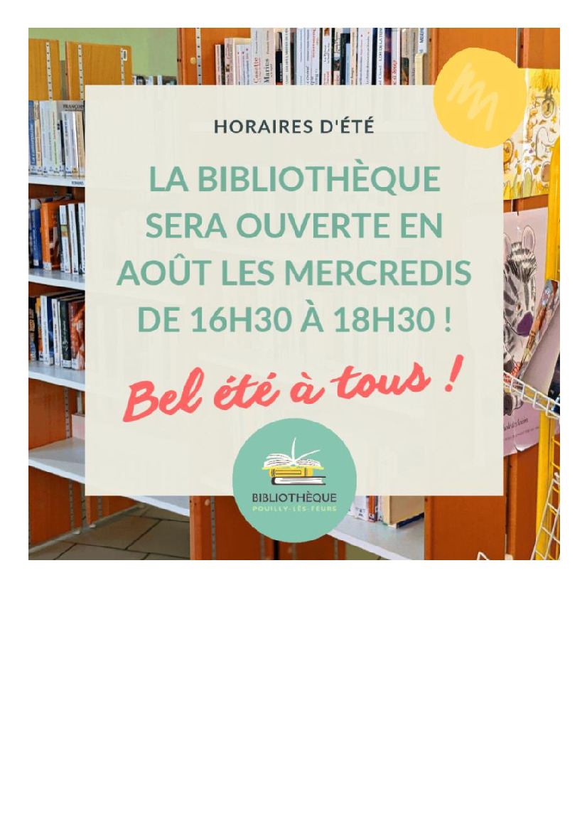 Horaires d'été de la bibliothèque ?