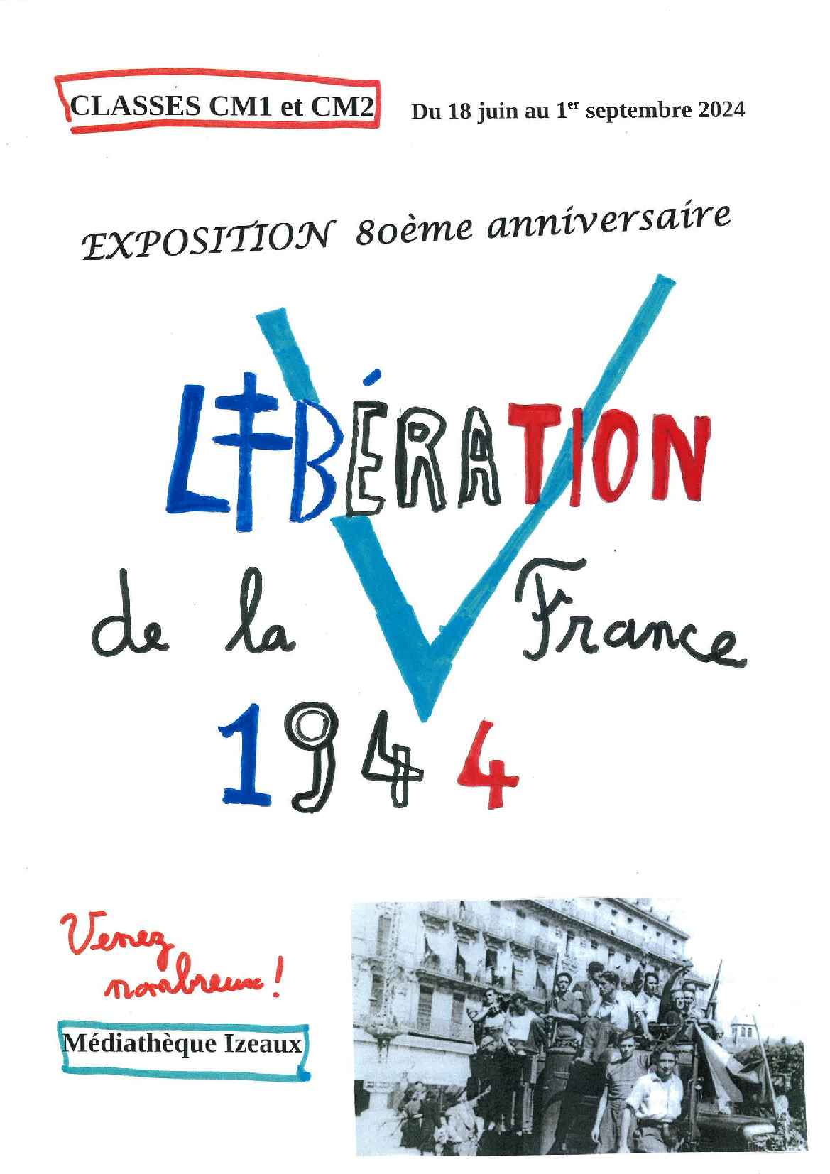 EXPOSITION SUR LA LIBÉRATION DE LA FRANCE EN 1944