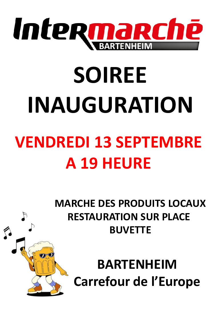 Soirée d'inauguration INTERMARCHE - vendredi 13 septembre