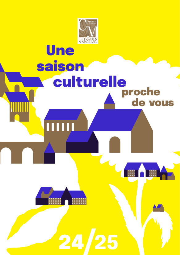 SAISON CULTURELLE CONQUES-MARCILLAC 2024-2025