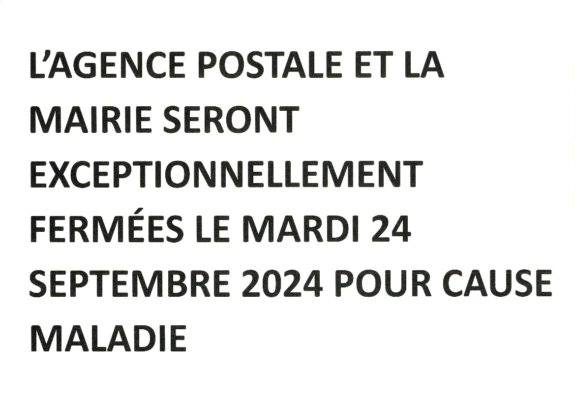 Fermeture exceptionnelle de l'agence postale et de la mairie