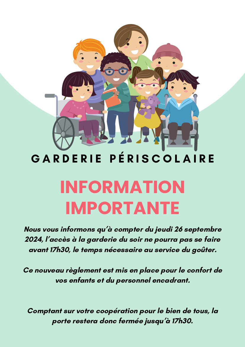 INFORMATION IMPORTANTE GARDERIE PÉRISCOLAIRE