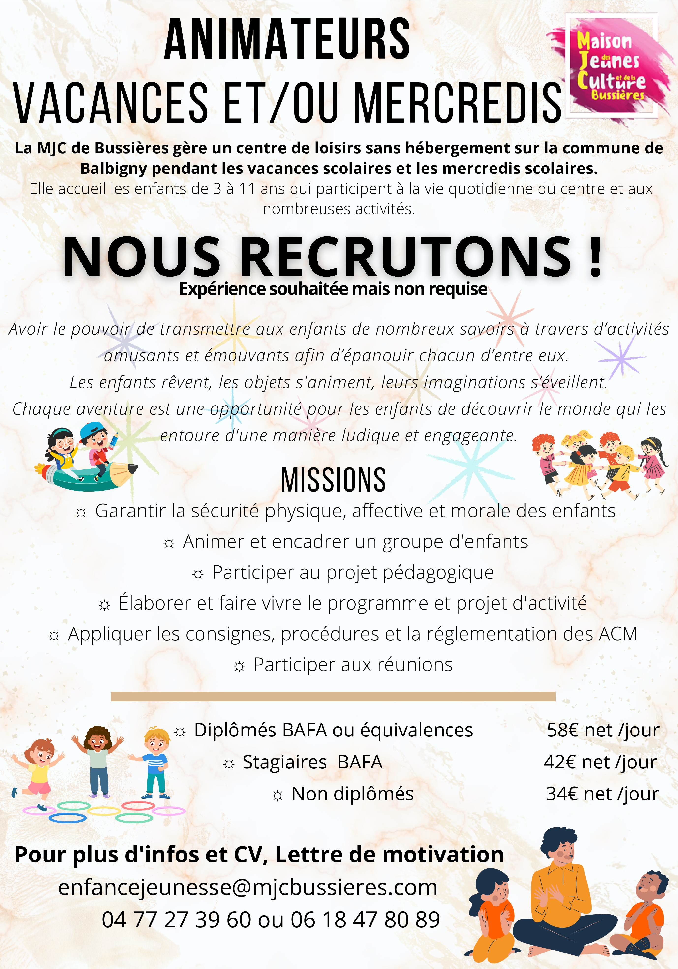 LA MJC DE BUSSIERES RECRUTE