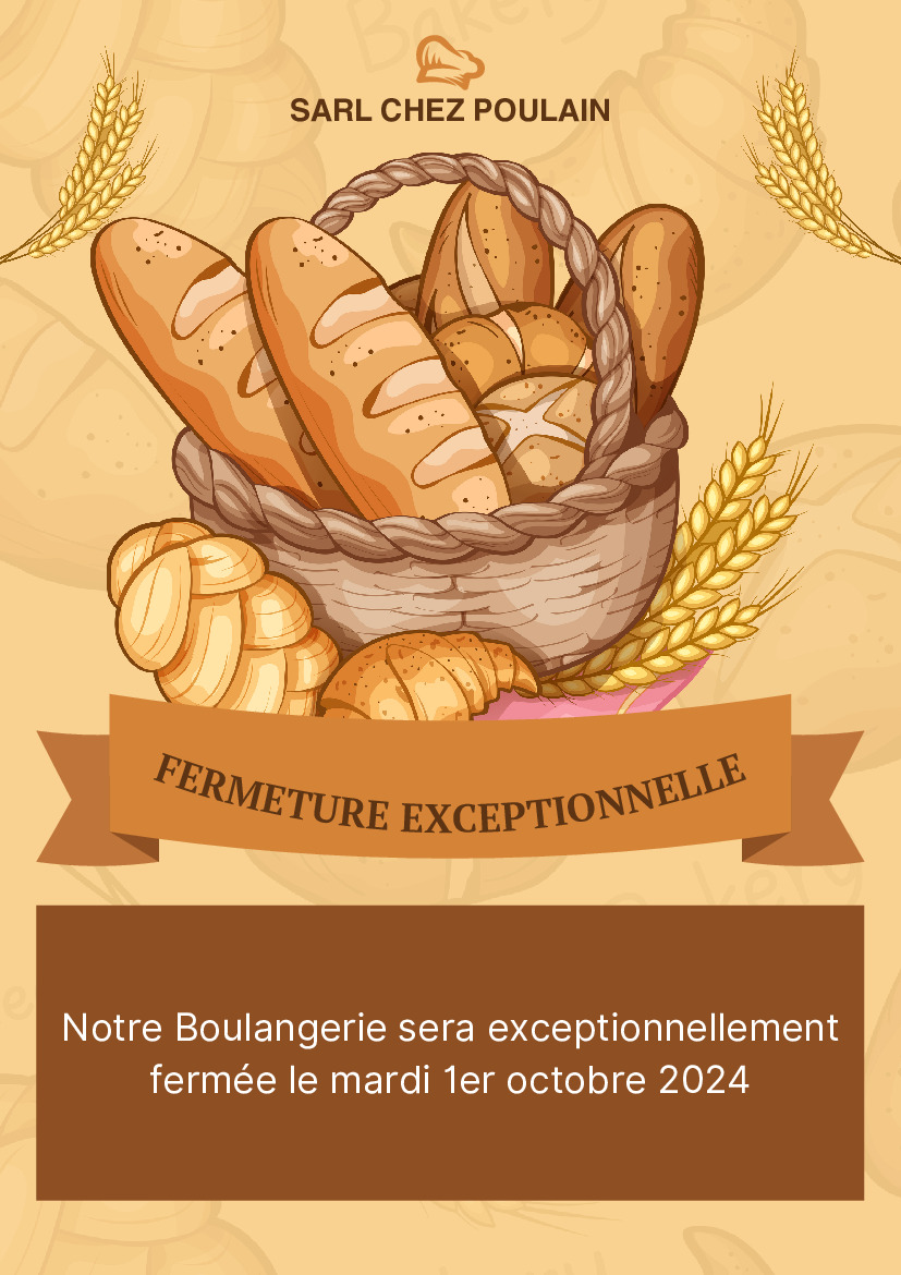 Fermeture exceptionnelle de notre boulangerie