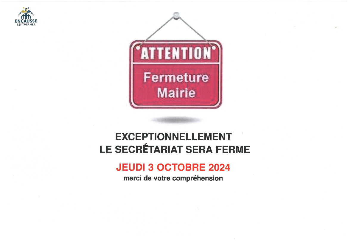 FERMETURE EXCEPTIONNELLE DE LA MAIRIE