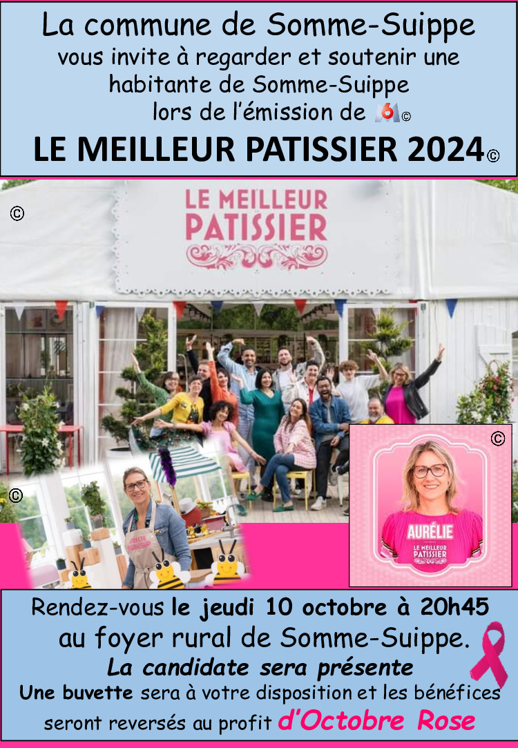 Le meilleur patissier 10 octobre 2024 Somme-Suippe