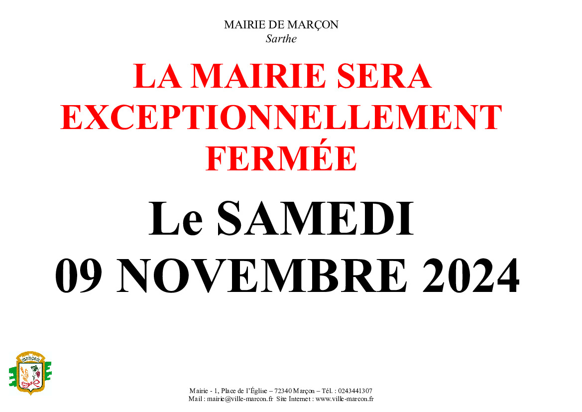 FERMETURE MAIRIE SAMEDI 09 NOVEMBRE 2024