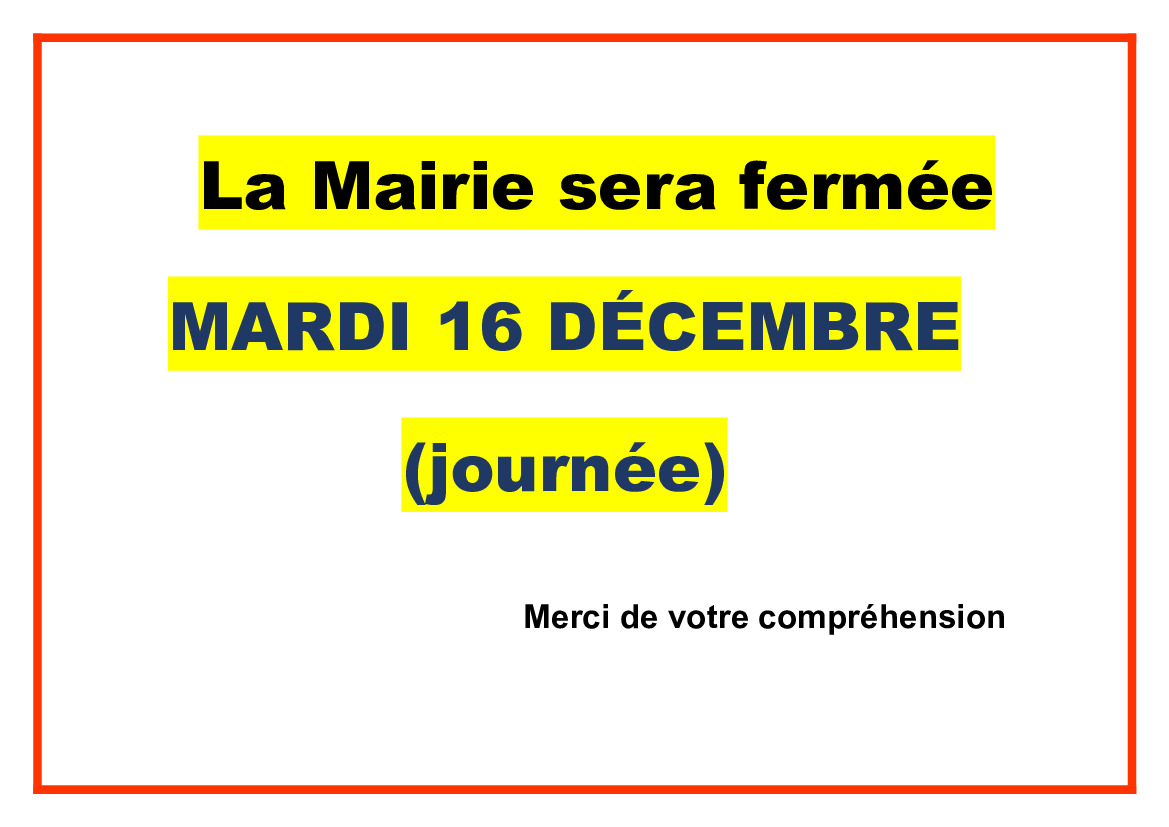 Fermeture exceptionnelle de la Mairie